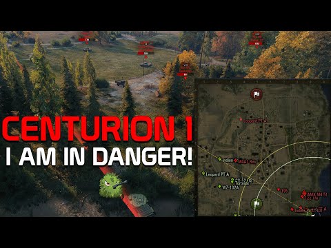 I am in DANGER! Centurion 1 | World of Tanks