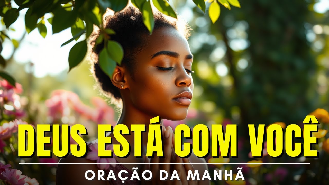 DEUS ESTÁ AO SEU LADO! POR ISSO NADA TE FALTARÁ!