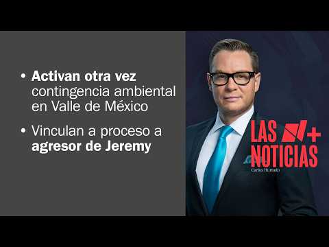 Activan otra vez contingencia ambiental en Valle de México | Las Noticias - 16 de febrero de 2026