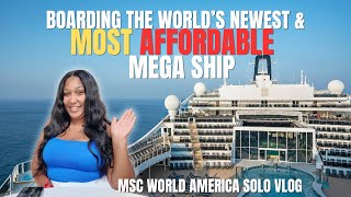 MSC WORLD AMERICA Solo Vlog | Embarkation Day on World's Newest and Most Affordable MEGA SHIP