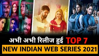 Top 8 New Released Indian Web Series 2021 On Netflix/ Mx Player/Sony Liv/ Prime | New Web Series