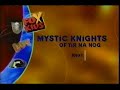 Mystic Knights Of Tir Na Nog Fox Kids Promo October 1998