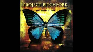 Project Pitchfork - Daimonion (You Hear Me in Your Dreams)