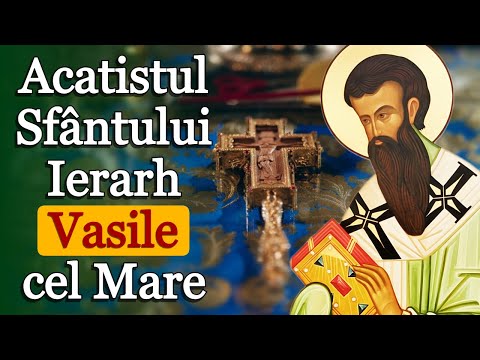 Acatistul Sfântului Ierarh Vasile cel Mare - 1 Ianuarie - Ediție nouă 2026