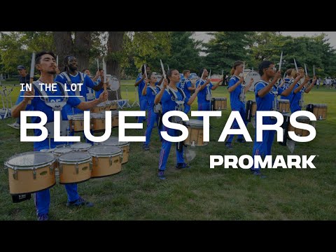 2025 Blue Stars Drumline In The Lot | DCI Finals | ProMark Drumsticks