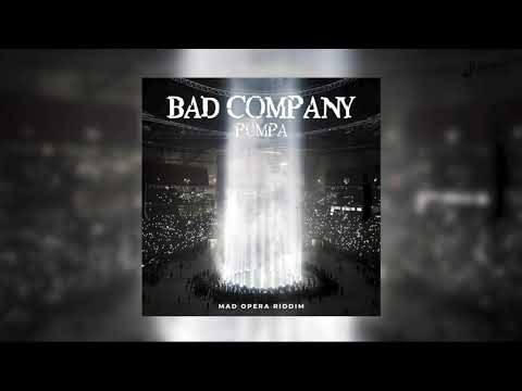 , title : 'Pumpa - Bad Company (Mad Opera Riddim) | 2022 Soca'