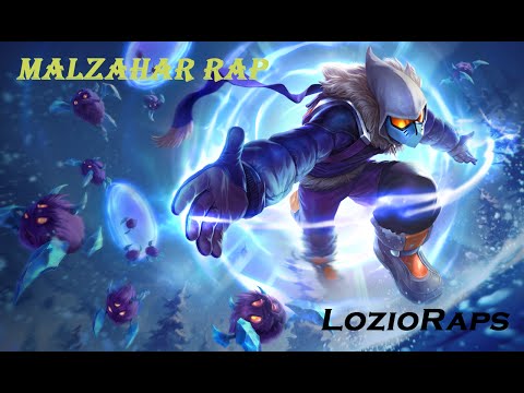 Malzahar rap | LozioRaps