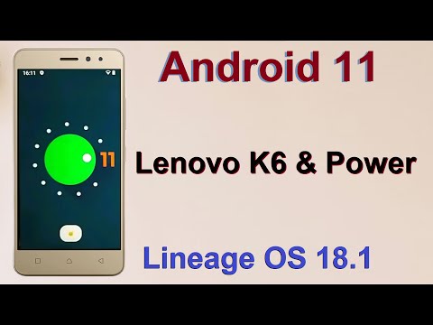 How to Update Stock Android 11 in Lenovo K6 & K6 POWER(Lineage OS 18.1) Rom Install and Review