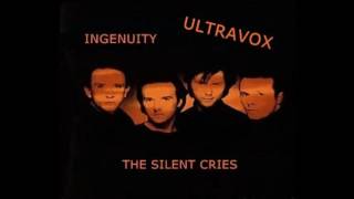 Ultravox - The Silent Cries