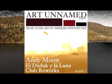 Andy Moon EL Duduk y la Luna (Club Mix)