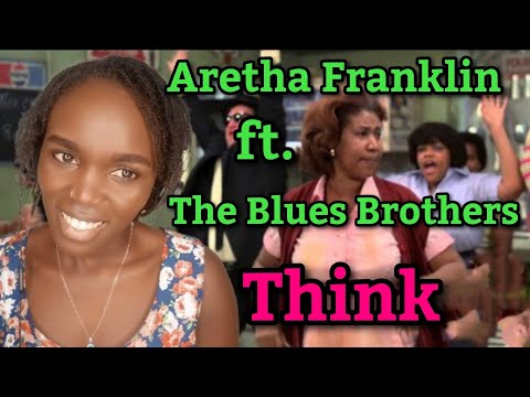 *You Better Think* Aretha Franklin - Think (feat. The Blues Brothers) | REACTION