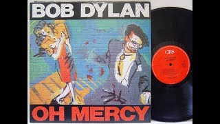 Bob Dylan (full Album)   -  Oh Mercy 1989 ( A live Dylan performance from each song on album )