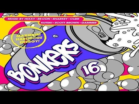 Bonkers  Vol 16 - Maximum Hardcore Energy CD 1 HIXXY & RE-CON