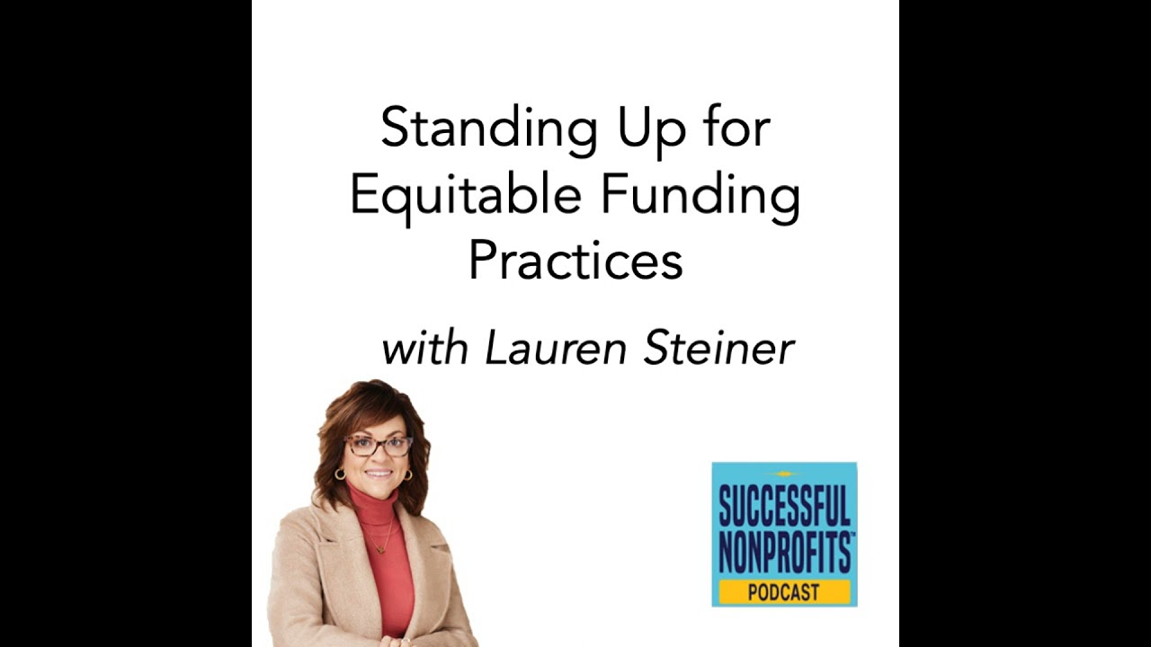Standing Up for Equitable Funding Practices with Lauren Steiner