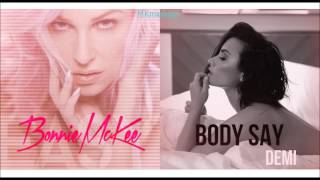 Easy Body Say [Mashup] - Demi Lovato Vs. Bonnie McKee