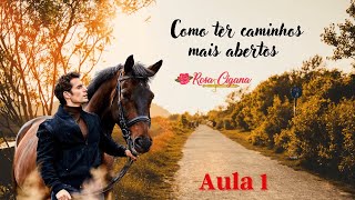 Conhecimentos do Povo Cigano para ter caminhos mais abertos. 🍀 Aula 1