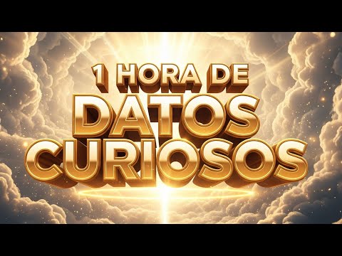 1 HORA de DATOS CURIOSOS y COSAS QUE NO SABÍAS #11😲