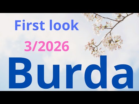 Burda Style 3/2026 Preview ✂️ Wedding Party & Elegant Sewing Patterns | Full Magazine Review