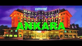 ANKARA; KONAKLAMA YERLERİ VE OTELLER | Neyi Meşhur, Nesi Meşhur | Şehir Turu