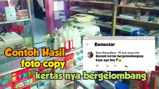 Download lagu Contoh hasil foto copy kertas nya bergelombang, mp3 Download lagu Contoh hasil foto copy kertas nya bergelombang, mp3