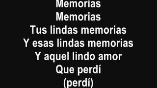 Memorias (Letra) - Prince Royce  ** PHASE II **  2012