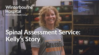 Winterbourne Hospital Spinal Assessment Service - Kelly's Story