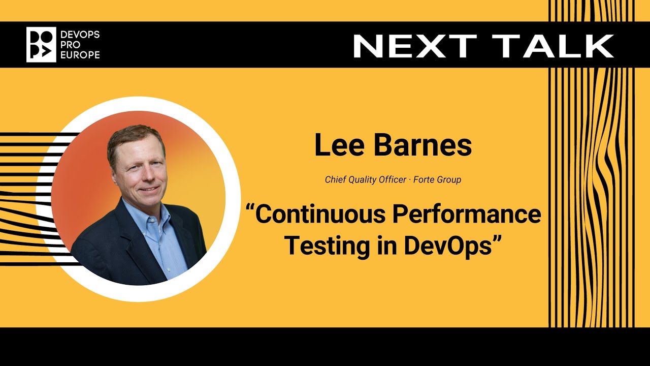Lee Barnes: Continuous Performance Testing in DevOps