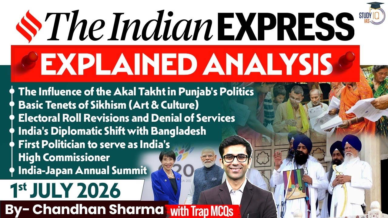 Indian Express Editorial Analysis by Chandan Sharma - 1 JULY 2026 | UPSC Current Affairs 2026