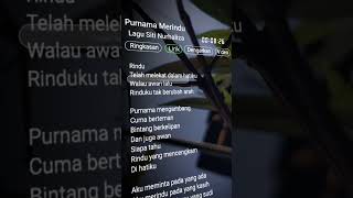 Download lagu Purnama merindu #music #purnamamerindu #sitinurhaliza #lirik #shorts mp3