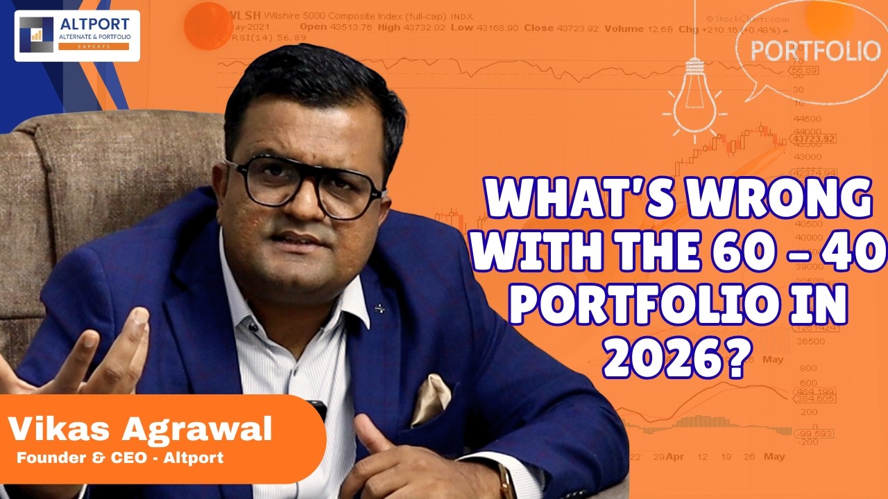 Whats Wrong With The 60-40 Porfolio In 2026 ?