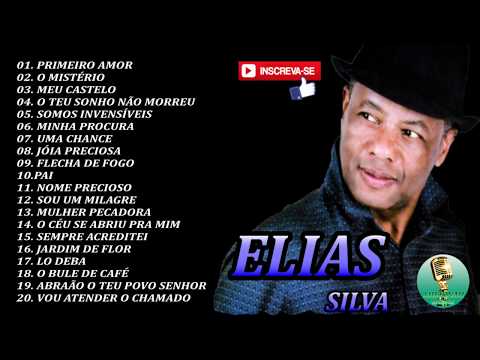 AS MELHORES MUSICAS  DE HINOS DE ELIAS SILVA SÃO TOCADAS - AS MELHORES DO ANO