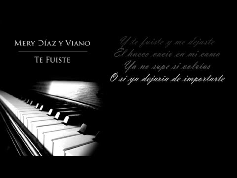 Mery Diaz y Viano - Te Fuiste