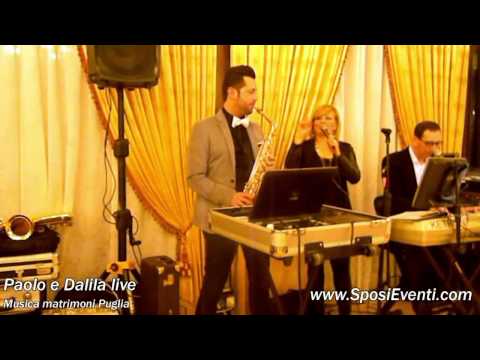 Paolo e Dalila live, musica matrimonio Puglia, Calabria e Basilicata