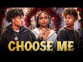 CHOOSE Between ME Or HIM Torn A Kinigra Deon Special