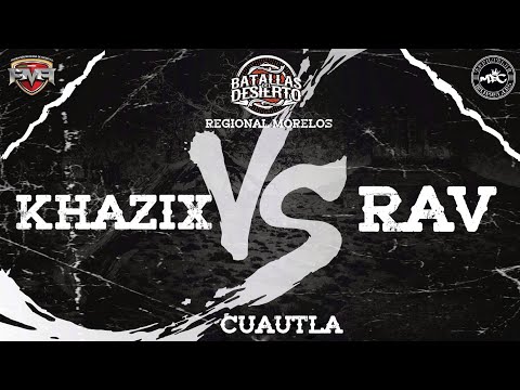 Rav vs khazix vs Reyzar /Cuautla/Regiónal Morelos de batallas del desierto ft #MFCTepoztlan