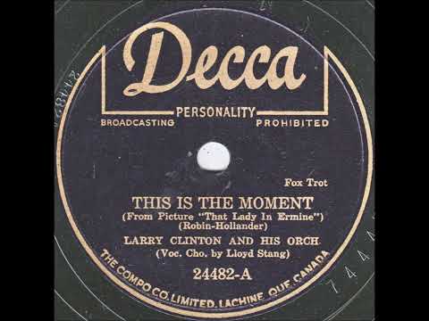 Lloyd Stang with Larry Clinton and His Orchestra – This Is the Moment, 1948