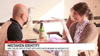 West Chester nail salon says it's not affiliated with woman charged in arson plot