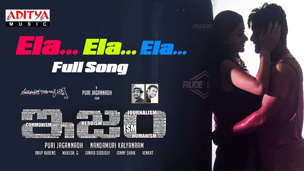 Ela Ela Ela Lyrics  | Ism | Aditi Arya, Jagapati Babu, Nandamuri Kalyan Ram | Krishna Lasya, Shakthisree Gopalan | Anup Rubens