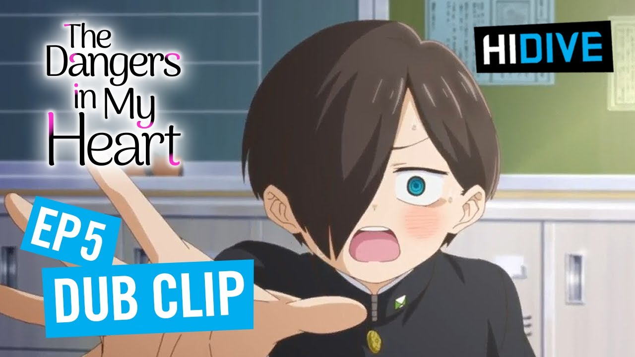 We Got Split Up | The Dangers in My Heart EP 5 | DUB | HIDIVE