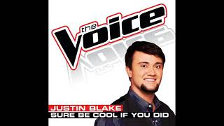 Justin Blake | Sure Be Cool If You Did | Studio Version | The Voice 5