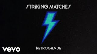 Striking Matches - Desire (Audio)
