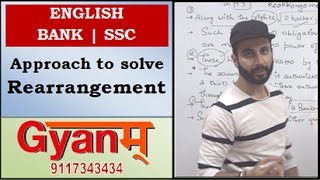 Approach to Solve Rearrangement | English | Bank PO & SSC | Mr. Piyush | Gyanm College | Best Tricks