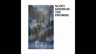 SCOTT GOUDEAU - The Promise [full album]