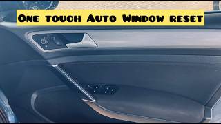 How To Reset Volkswagen(VW) One-Touch Auto Window Up & Down Function