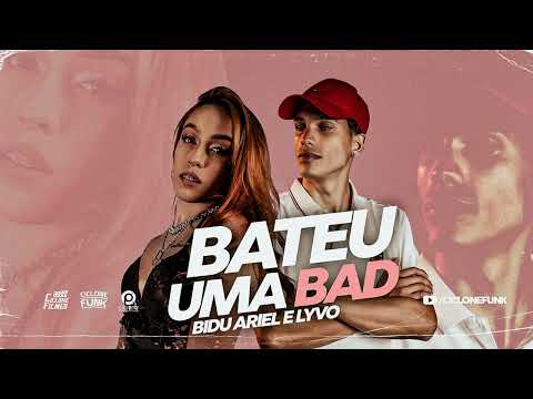 Bidu Ariel e Lyvo - Bateu Uma Bad (Áudio Oficial)
