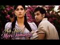 Aa Jao Meri Tamanna Lyrics Ranbir Kapoor Katrina Kaif Love Song