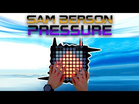 Sam Berson - Pressure // Launchpad Cover