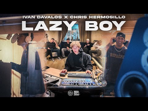 Ivan Davalos X Chris Hermosillo - Lazy Boy (Studio BTS)