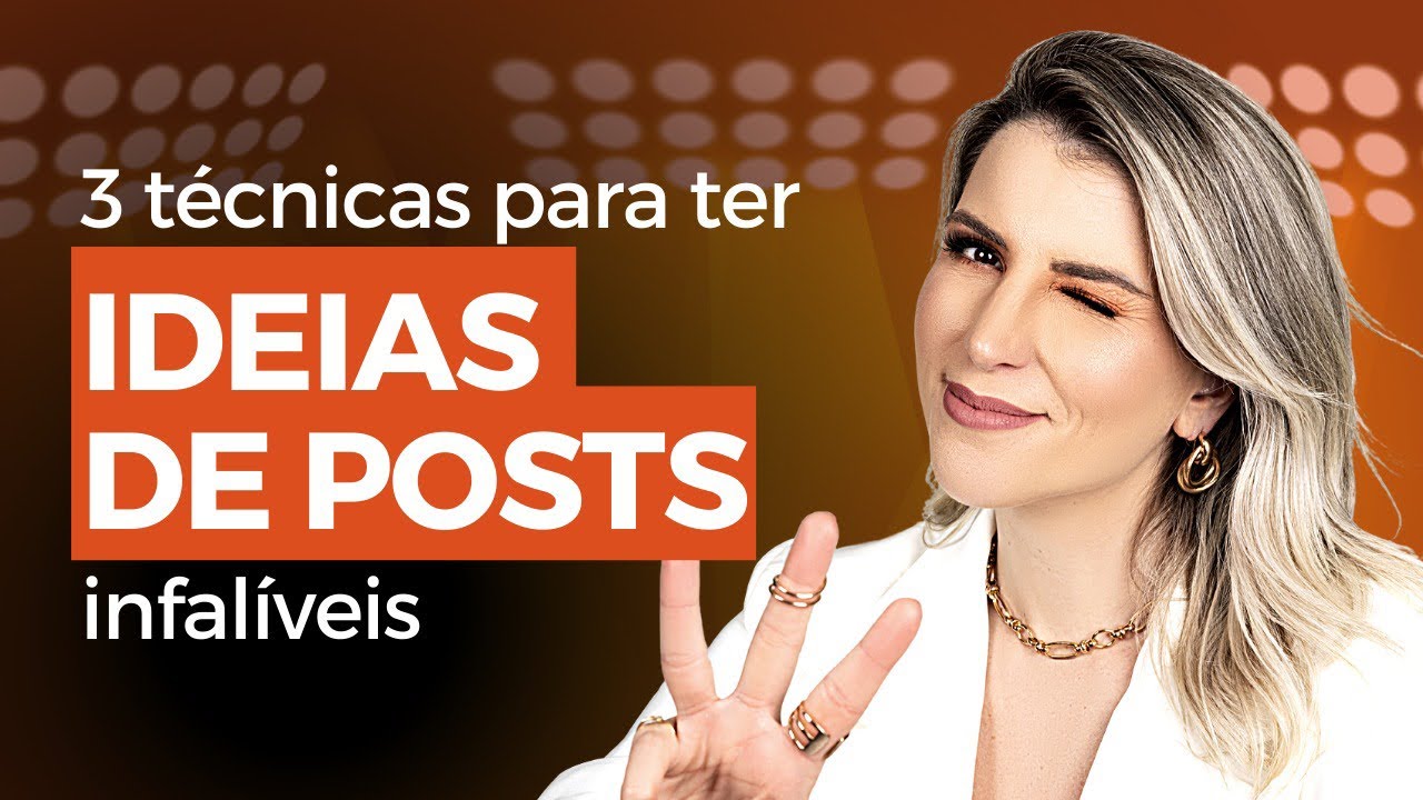 Técnica para ter IDEIAS DE POSTS originais