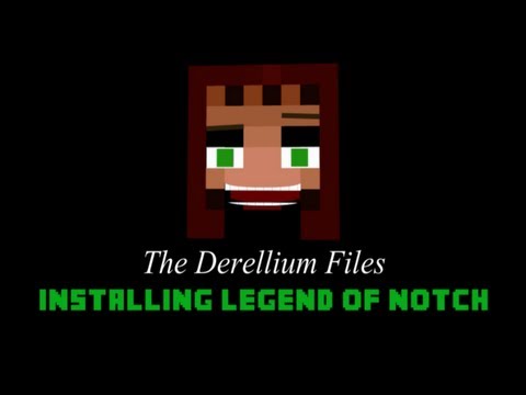How To - Installing The Legend of Notch: Reincarnation